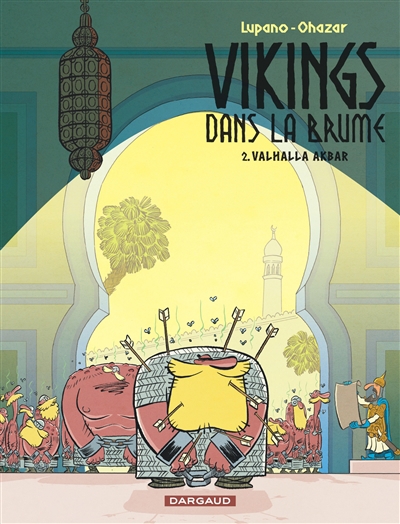 Vikings dans la brume T.02 - Valhalla akbar | Lupano, Wilfrid (Auteur) | Ohazar (Illustrateur)