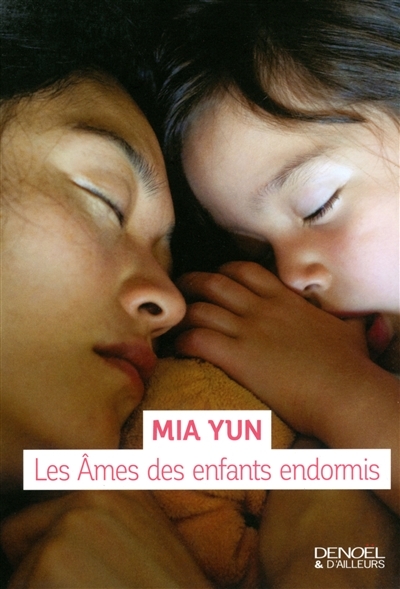 âmes des enfants endormis (Les) | Yun, Mia