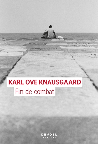 Fin de combat | Knausgaard, Karl Ove