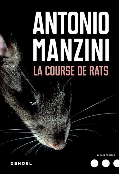 La course des rats  | Manzini, Antonio