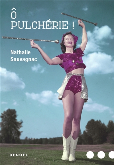O Pulchérie ! | Sauvagnac, Nathalie