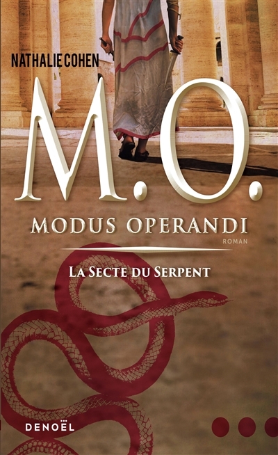 Modus Operandi T.01 - Secte du Serpent (La) | Cohen, Nathalie