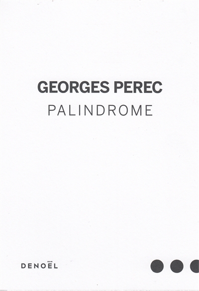 Palindrome | Perec, Georges