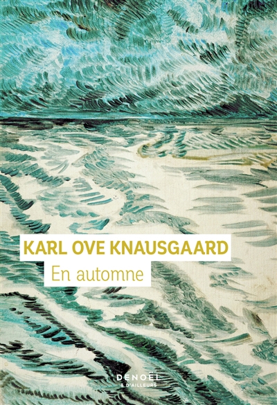 En automne | Knausgaard, Karl Ove