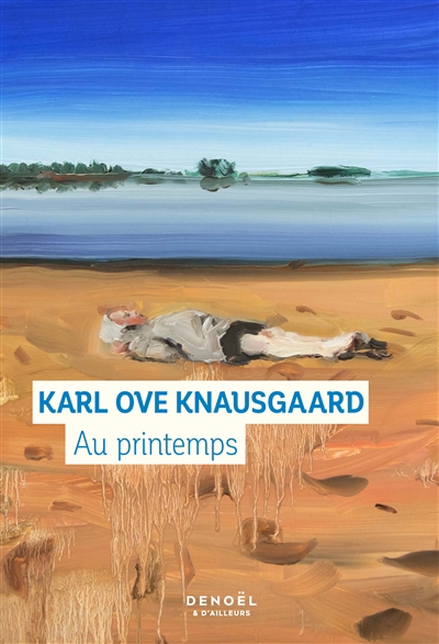 Au printemps | Knausgaard, Karl Ove
