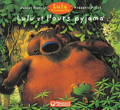 Lulu et l'ours pyjama | Picouly, Daniel