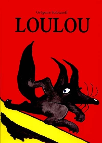 Loulou | Solotareff, Grégoire