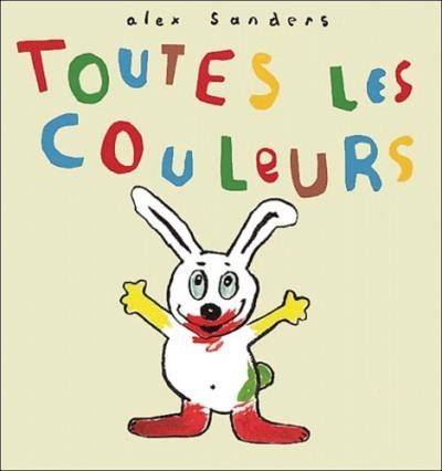 Toutes les Couleurs | Sanders, Alex