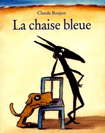 La chaise bleue | Boujon, Claude