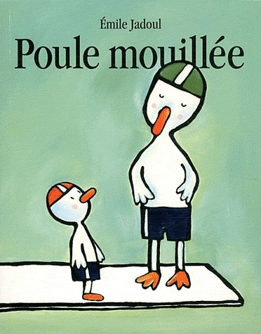 Poule mouillée | Jadoul, Émile
