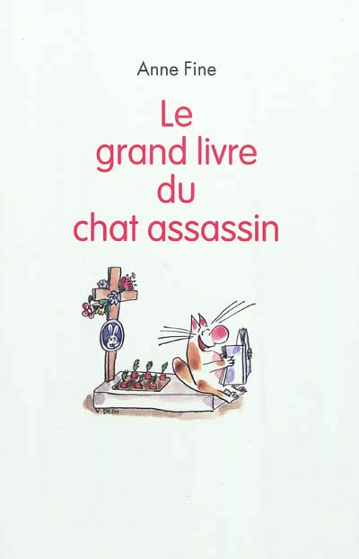 Grand livre du chat assassin (Le) | Fine, Anne
