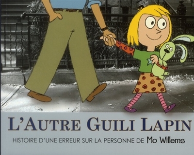 Autre Guili Lapin (L') | Willems, Mo