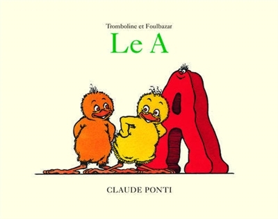 A (Le) | Ponti, Claude