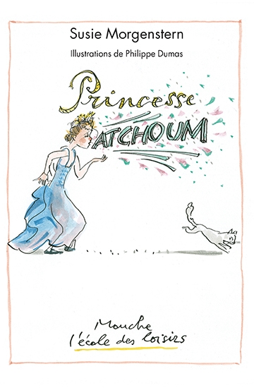 Princesse Atchoum | Morgenstern, Susie