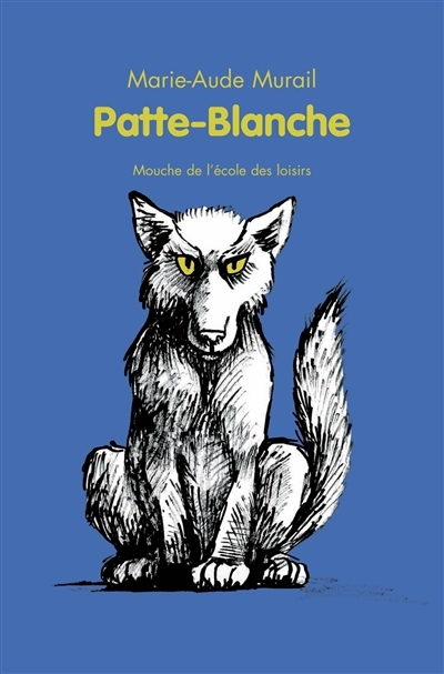 Patte-Blanche | Murail, Marie-Aude