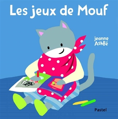 jeux de Mouf (Les) | Ashbé, Jeanne
