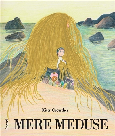 Mère méduse | Crowther, Kitty