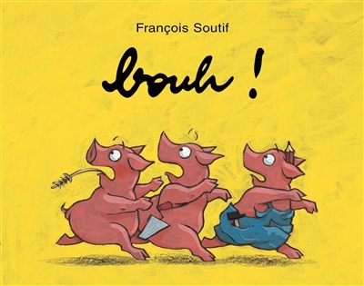 Bouh ! | Soutif, François
