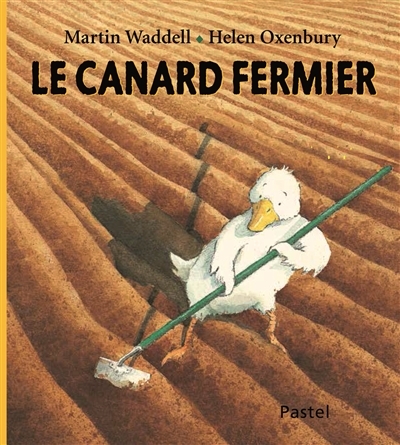 canard fermier (Le) | Waddell, Martin