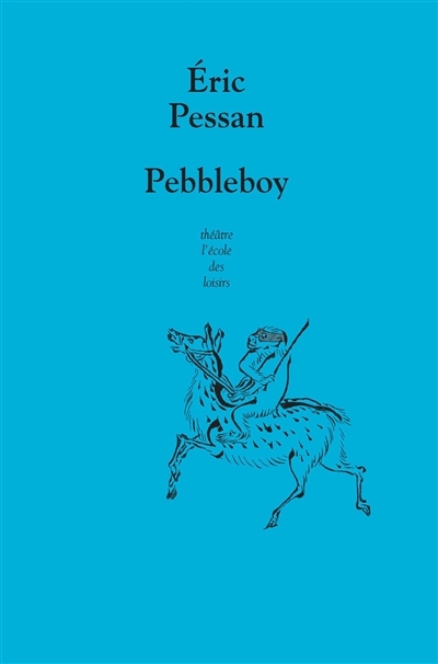 Pebbleboy | Pessan, Eric