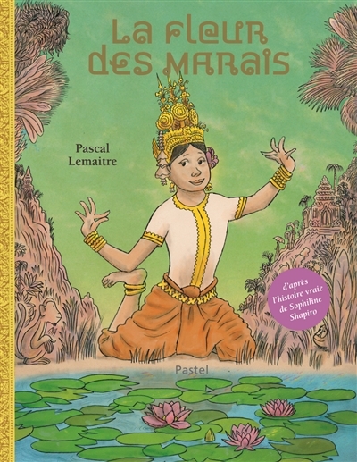 fleur des marais (La) | Lemaître, Pascal