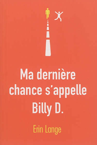 Ma Dernière Chance s'Appelle Billy D. | Lange, Erin