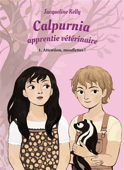 Calpurnia, apprentie vétérinaire T.01 - Attention mouffettes ! | Kelly, Jacqueline