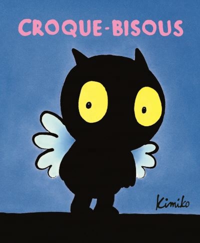 Croque-Bisous | Kimiko