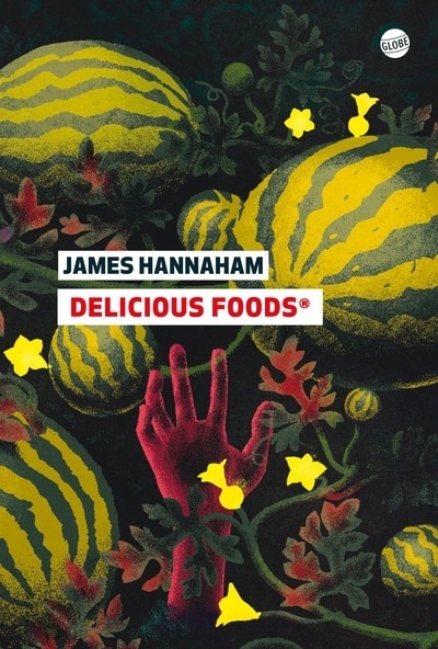 Delicious foods | Hannaham, James