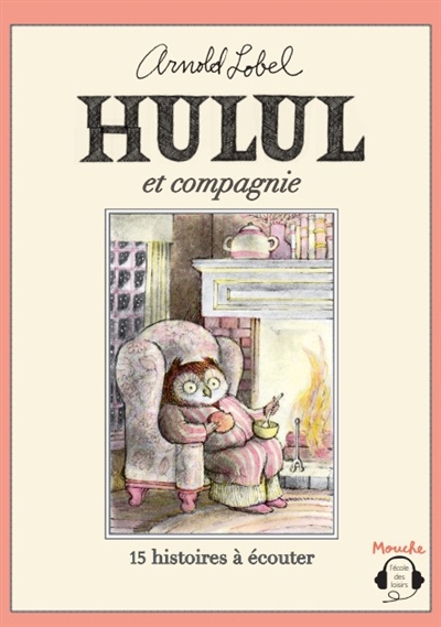 AUDIO- Hulul et compagnie : 15 histoires à écouter (CD) | Lobel, Arnold