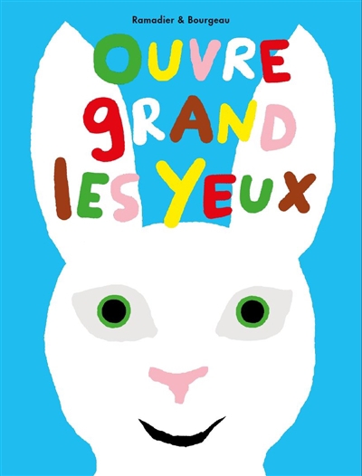 Ouvre grand les yeux | Ramadier, Cédric