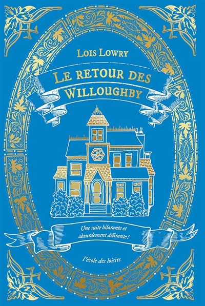 Retour des Willoughby (Le) | Lowry, Lois