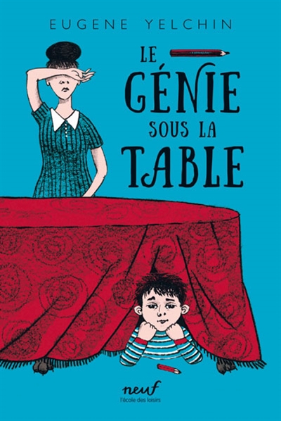 génie sous la table (Le) | Yelchin, Eugene (Auteur)