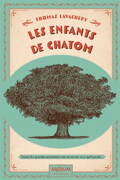Enfants de Chatom (Les) | Lavachery, Thomas