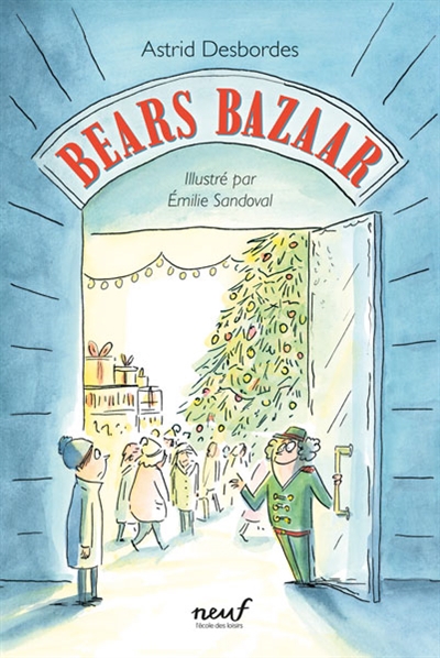 Bears Bazaar | Desbordes, Astrid (Auteur) | Sandoval, Emilie (Illustrateur)
