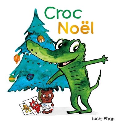 Croc Noël | Phan, Lucie