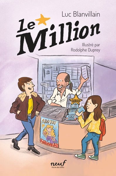 Million (Le) | Blanvillain, Luc (Auteur) | Duprey, Rodolphe (Illustrateur)