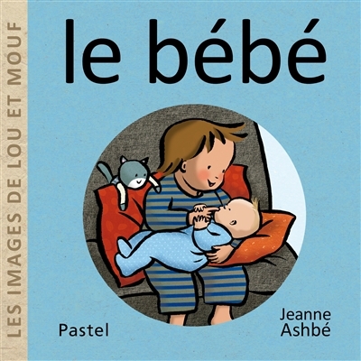 Bébé (Le) | Ashbé, Jeanne 