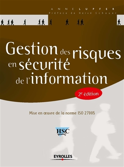 Gestion des risques en sécurité de l'information | Lupfer, Anne