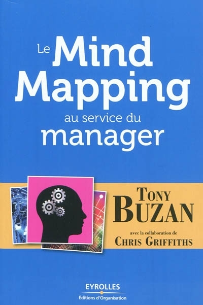 mind mapping au service du manager (Le) | Buzan, Tony