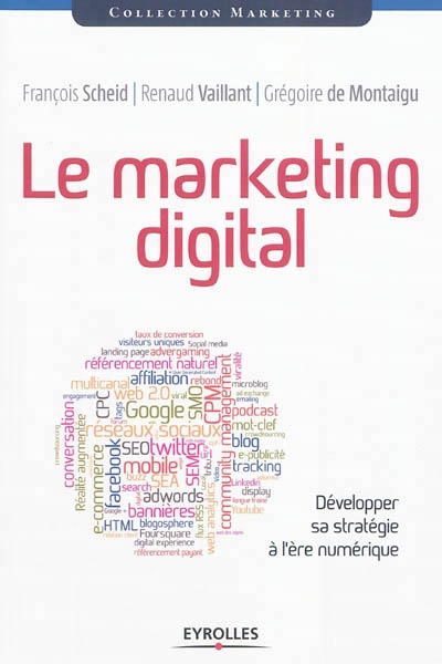 marketing digital (Le) | Scheid, François