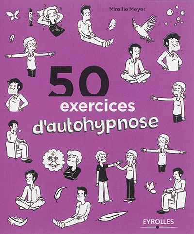 50 exercices d'autohypnose | Meyer, Mireille