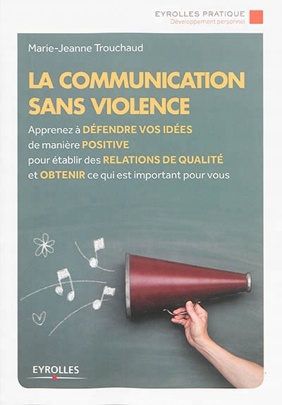 communication sans violence (La) | Trouchaud, Marie-Jeanne