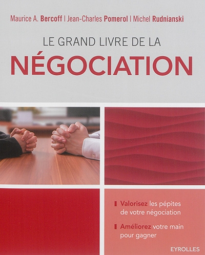 grand livre de la négociation (Le) | Bercoff, Maurice A.