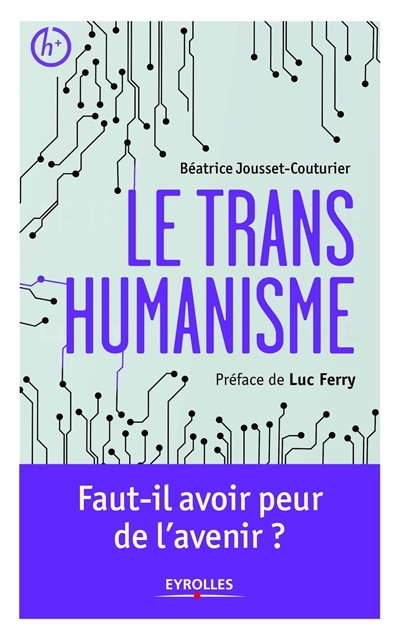 transhumanisme (Le) | Jousset-Couturier, Béatrice