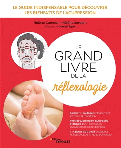 grand livre de la réflexologie (Le) | Campan, Hélène