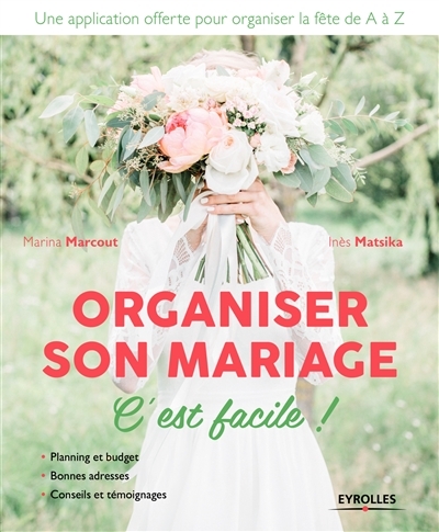 Organiser son mariage, c'est facile ! | Marcout, Marina