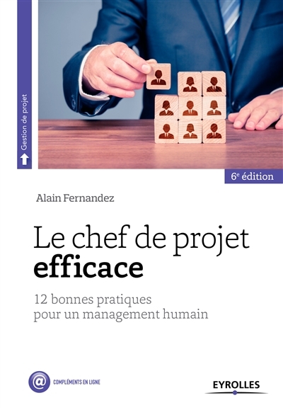 chef de projet efficace (Le) | Fernandez, Alain