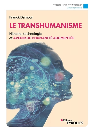 transhumanisme (Le) | Damour, Franck