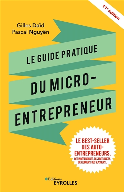 guide pratique du micro-entrepreneur (Le) | Daïd, Gilles